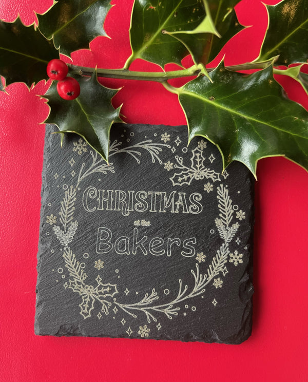 Personalised Slate Coaster - Christmas at the 'Family Name'