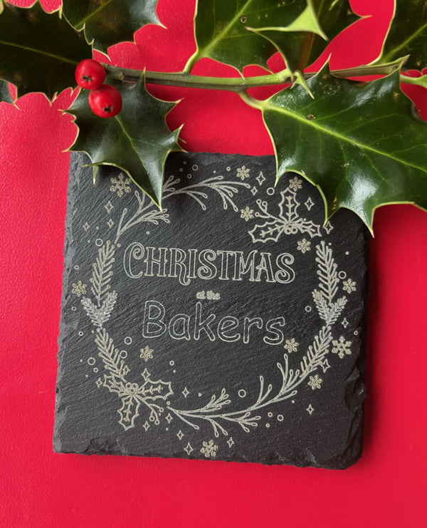 Personalised Slate Coaster - Christmas at the 'Family Name'